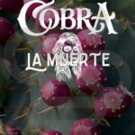 Cobra La Muerte Opuntia (Кактусовая груша)